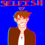 Selfish <3