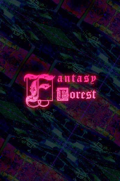 FANTASY FOREST