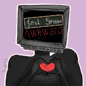 Soul Show Awkward