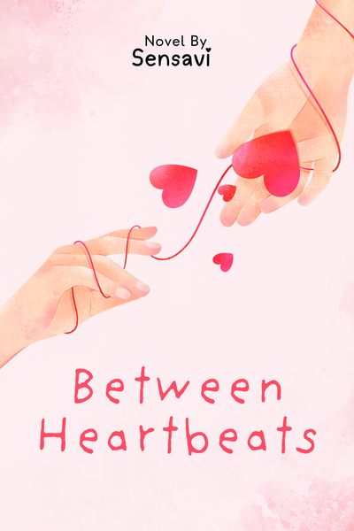 Between Heartbeats 