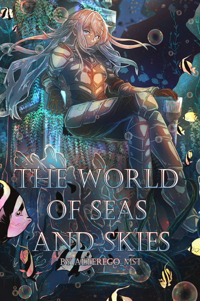 The World of Seas and Skies