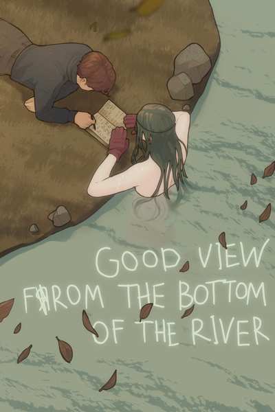 Good View From the Bottom of the River