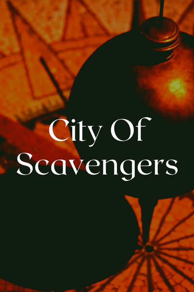 City of Scavangers