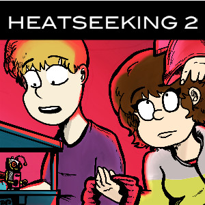 Heat-seeking: All The Useless Things