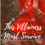 This Villainess Must Survive