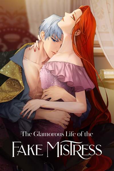 Tapas Romance Fantasy The Glamorous Life of the Fake Mistress