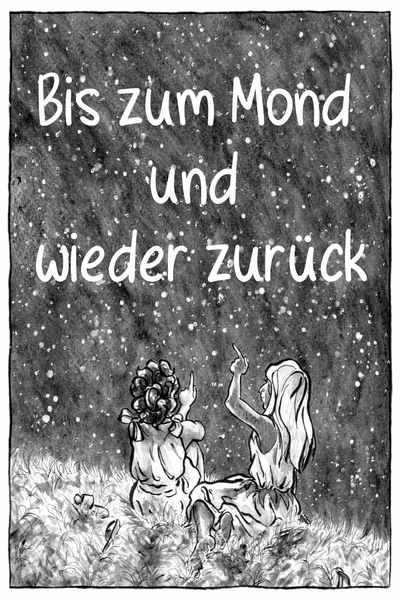 Bis zum Mond und wieder zurück