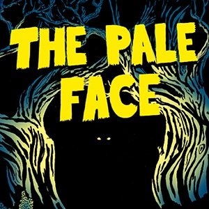 The Pale Face. Part 9