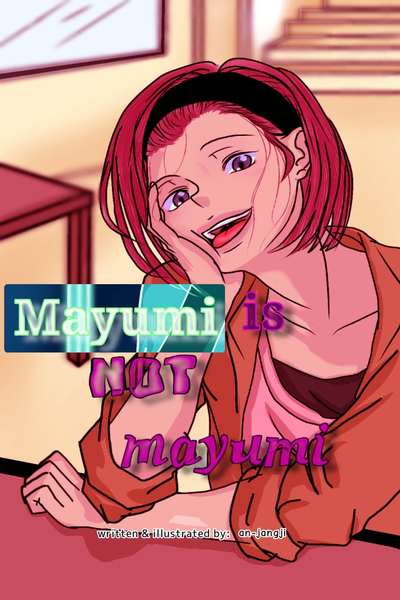 Mayumi is not mayumi