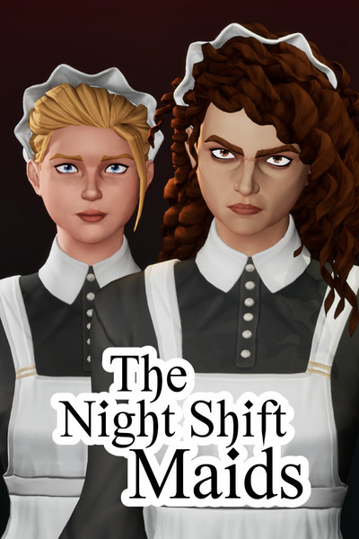 The Night Shift Maids (GL)