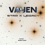 Vayen Star X Legacy