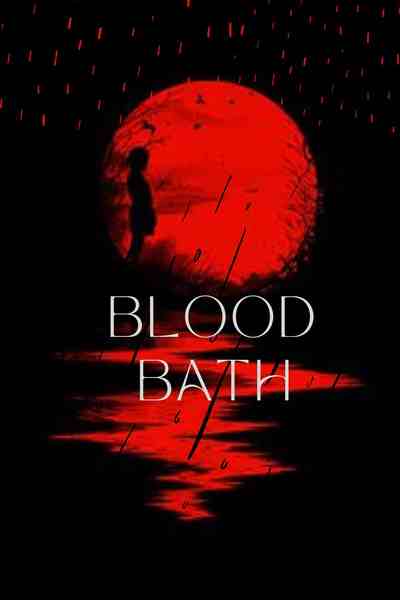 Blood Bath