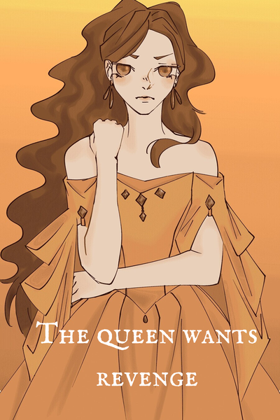 The empress wants revenge