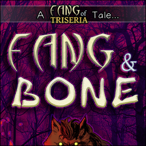 Fang &amp; Bone: &ldquo;13. The Sad Tale of Donnel Gaerig&rdquo; - Part 1