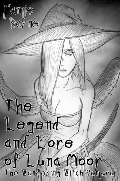 The Legend and Lore of Luna Moor, the Wandering Witch Samurai