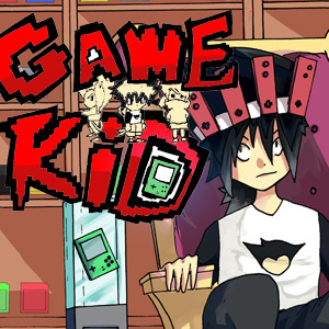 Game Kid (on hiatus)