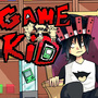 Game Kid (on hiatus)