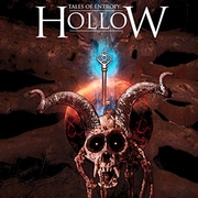 Tales Of Entropy: Hollow