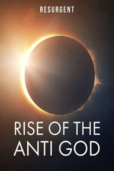 Rise of The Anti God