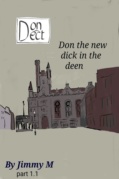 Dondect the new dick in the deen
