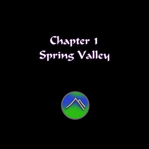 Spring Valley #3: You Only Need 3 Walls