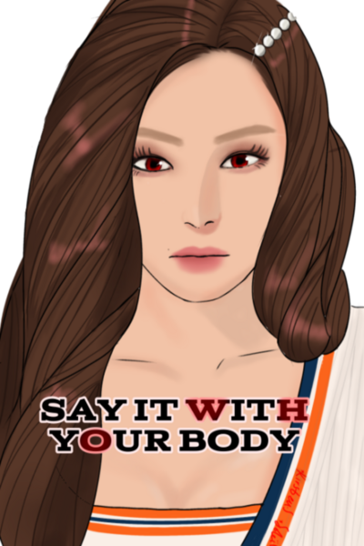 Say It With Your Body 