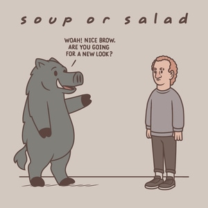 Soup or Salad - Brow