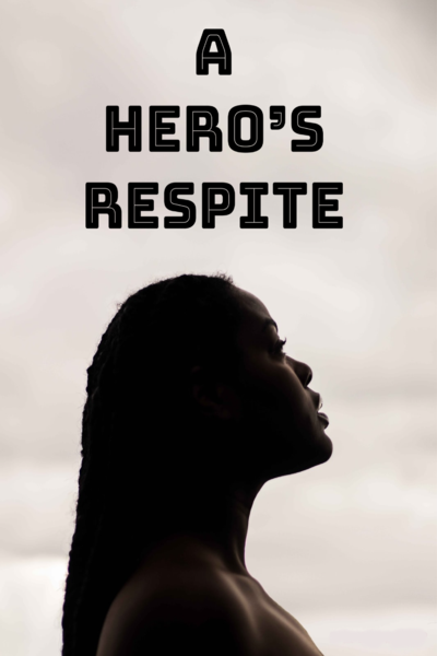 A Hero's Respite