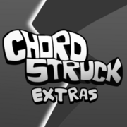 CHORDSTRUCK Extras