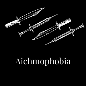 Aichmophobia