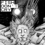 Fish Don't Cry