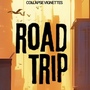 Collapse Vignettes: Road Trip