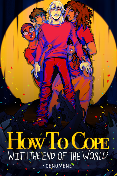 How to Cope With the End of the World