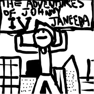 The Adventures of Johnnyjaneeba IV