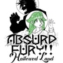 ABSURD FURY!! Hallowed Land