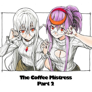 The Coffee Mistress Part 2