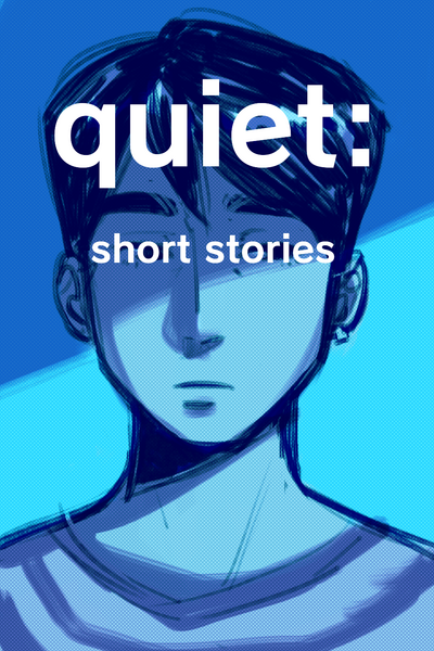 quiet: short stories