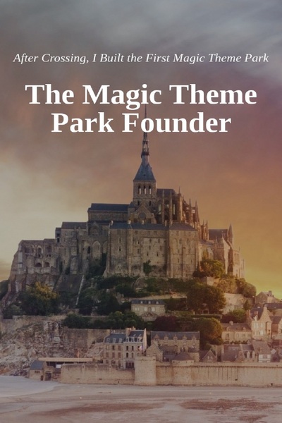 The Magic Theme Park Founder