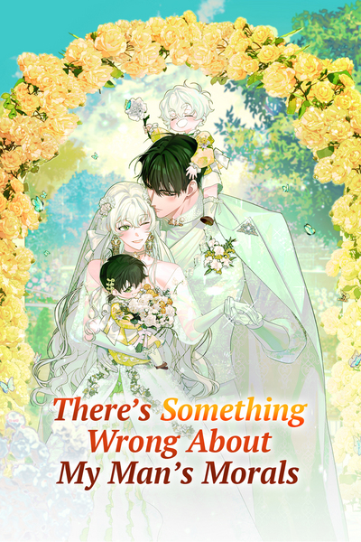 There's Something Wrong About My Man's Morals