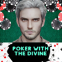 Poker With The Divine