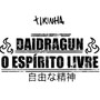 Daidragun o esp&iacute;rito livre 