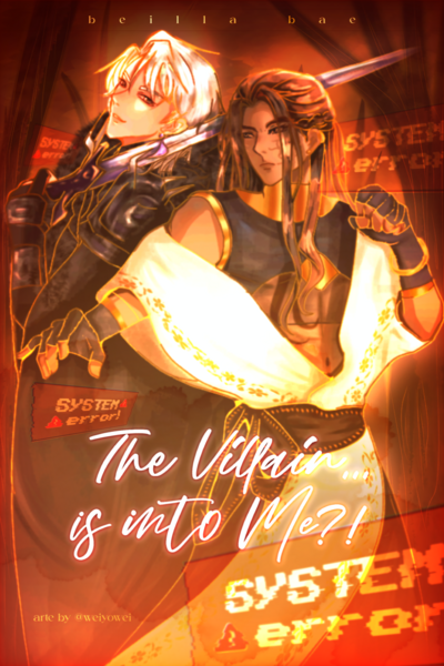 System Error! The Villain is... into Me?!