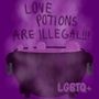 Love Potion Are Illegal!!!