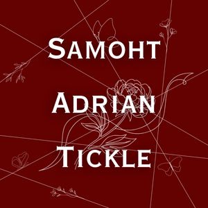 Chapter 5: Samoht Adrian Tickle