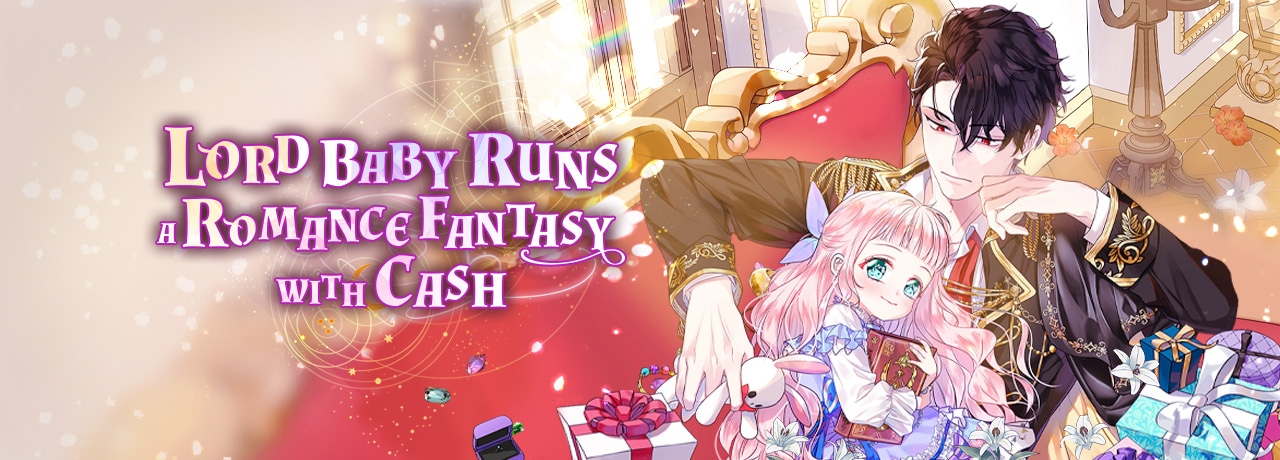 Read Lord Baby Runs a Romance Fantasy with Cash | Tapas Web Novels