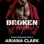 BROKEN HOPE: Broken Redemption Book 2