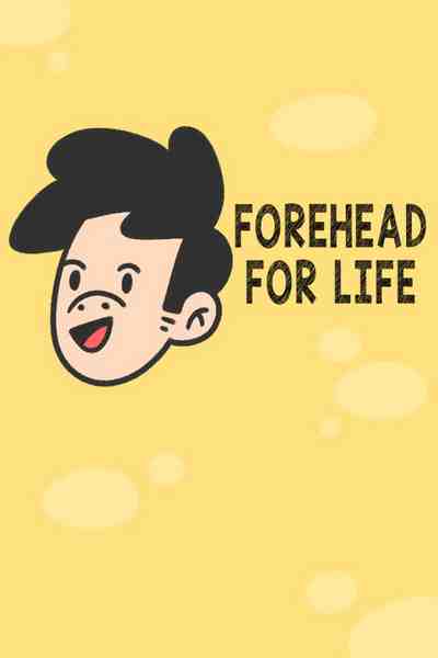 Forehead For Life