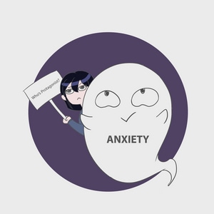 The ghost named Anxiety