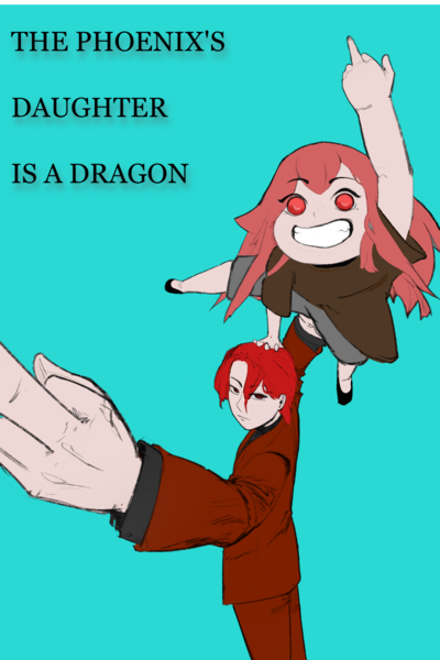 The Phoenix’s Daughter is a Dragon
