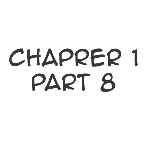 chapter 1 part 8
